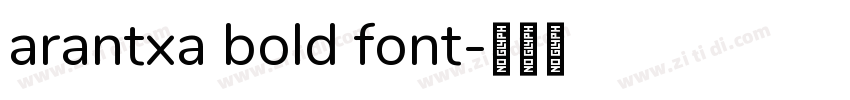 arantxa bold font字体转换
